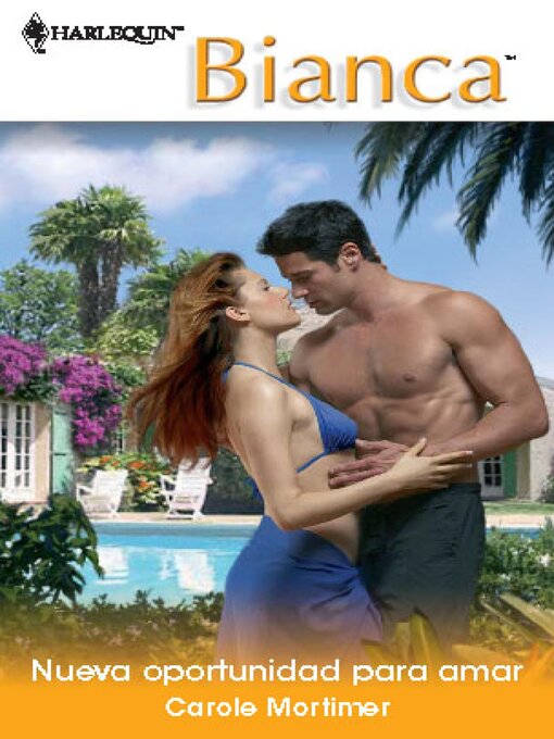 Title details for Nueva oportunidad para amar by Carole Mortimer - Available